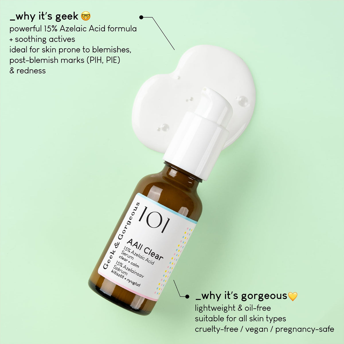 Geek & Gorgeous AAll Clear Serum - 15% Azelaic Acid in one flask